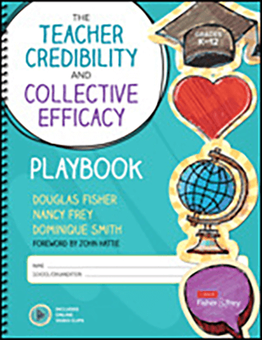 The Teacher Credibility And Collective Efficacy Playbook, Grades K-12