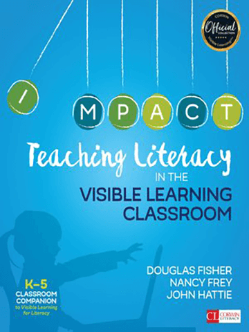 Teaching Literacy In The Visible Learning Classroom, Grades K-5
